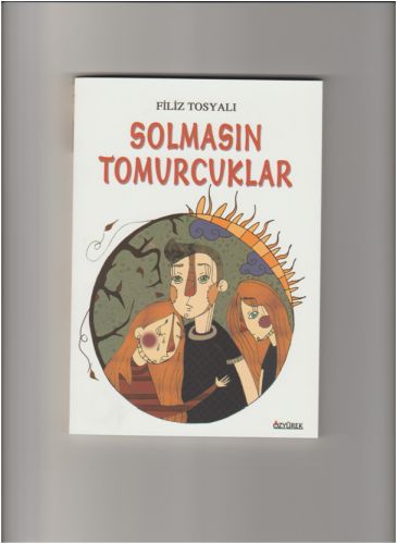 Solmasın Tomurcuklar | Kitap Ambarı