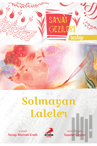 Solmayan Laleler - Tezhip - Sanat Gezileri | Kitap Ambarı