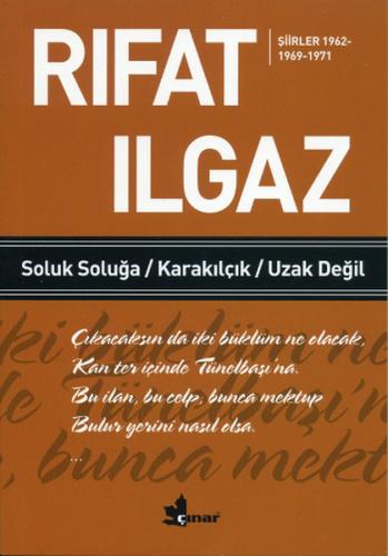 Soluk Soluğa Karakılçık Uzak Değil - Şiirler 1962-1969-1971 | Kitap Am