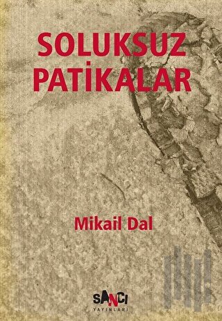 Soluksuz Patikalar | Kitap Ambarı