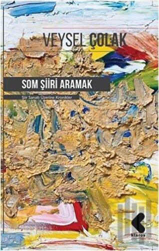 Som Şiiri Aramak | Kitap Ambarı