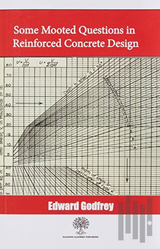 Some Mooted Questions in Reinforced Concrete Design | Kitap Ambarı