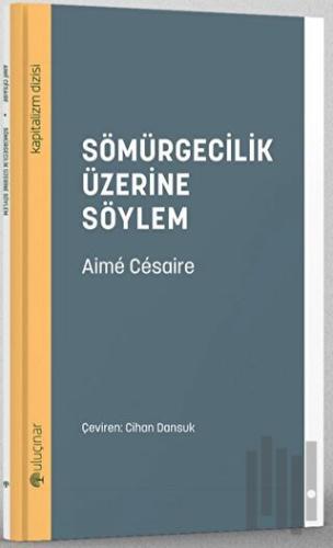 Sömürgecilik Üzerine Söylem | Kitap Ambarı