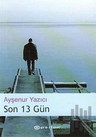 Son 13 Gün | Kitap Ambarı