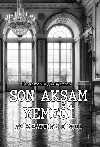 Son Akşam Yemeği | Kitap Ambarı