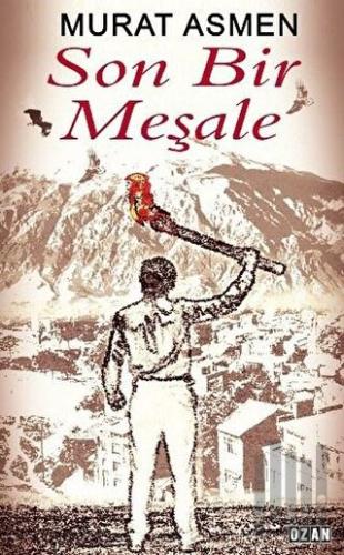 Son Bir Meşale | Kitap Ambarı