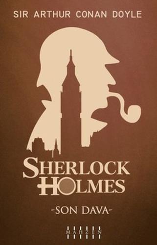 Son Dava - Sherlock Holmes | Kitap Ambarı