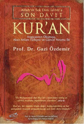 Allah'ın Tek Dini İslama Son Davet Kur’an (Ciltli) | Kitap Ambarı