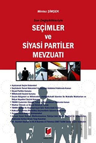 Son Değişiklikleriyle Seçimler ve Siyasi Partiler Mevzuatı | Kitap Amb