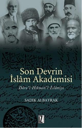 Son Devrin İslam Akademisi Daru’l-Hikmeti’l-İslamiye | Kitap Ambarı