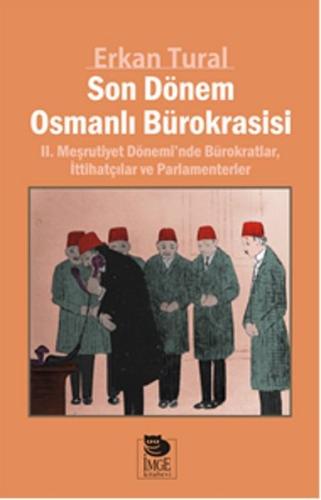 Son Dönem Osmanlı Bürokrasisi | Kitap Ambarı