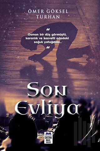 Son Evliya | Kitap Ambarı