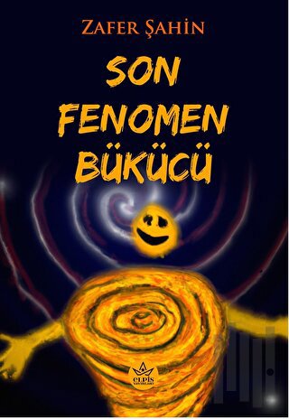 Son Fenomen Bükücü | Kitap Ambarı