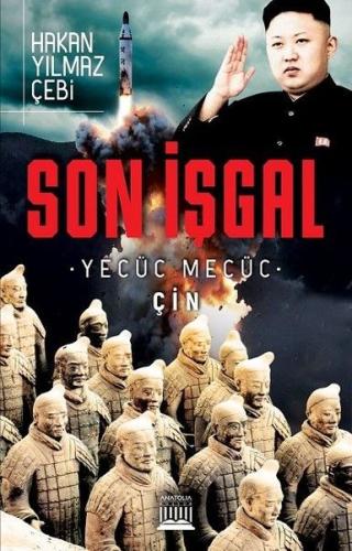 Son İşgal - Yecüc Mecüc Çin | Kitap Ambarı