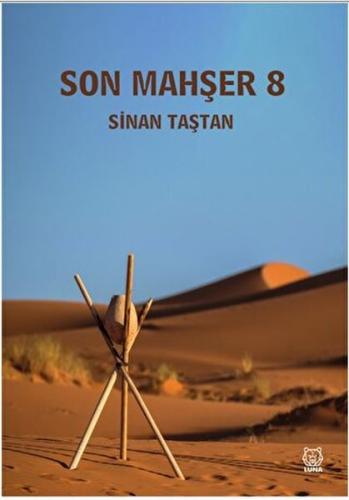 Son Mahşer 8 | Kitap Ambarı