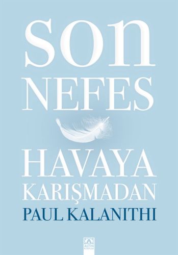 Son Nefes Havaya Karışmadan (Ciltli) | Kitap Ambarı