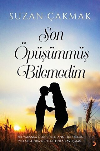 Son Öpüşümmüş Bilemedim | Kitap Ambarı