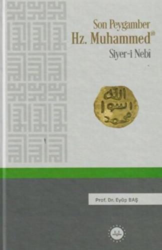 Son Peygamber Hz.Muhammed Siyer-i Nebi | Kitap Ambarı