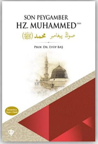 Son Peygamber Hz. Muhammed Siyer-i Nebi | Kitap Ambarı