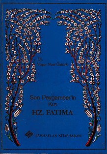 Son Peygamber'in Kızı Hz. Fatıma | Kitap Ambarı