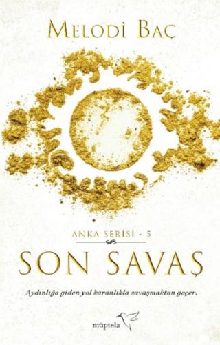 Son Savaş - Anka Serisi 5 | Kitap Ambarı