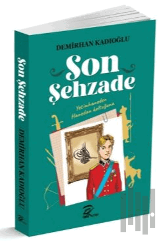 Son Şehzade | Kitap Ambarı