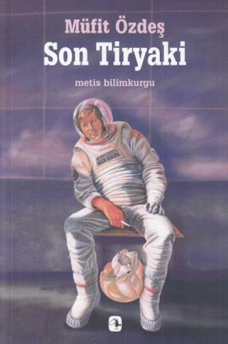 Son Tiryaki | Kitap Ambarı