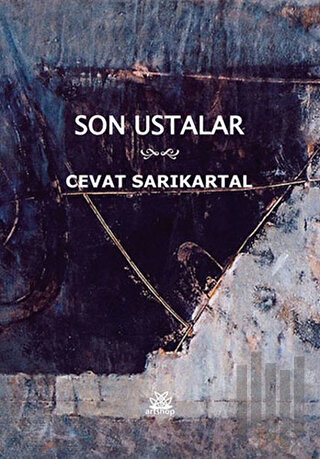 Son Ustalar | Kitap Ambarı