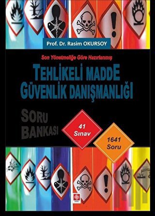 Son Yönetmeliğe Göre Hazırlanmış Tehlikeli Madde Güvenlik Danışmanlığı