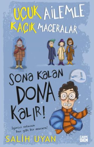 Sona Kalan Dona Kalır! - Uçuk Ailemle Kaçık Maceralar 5 | Kitap Ambarı