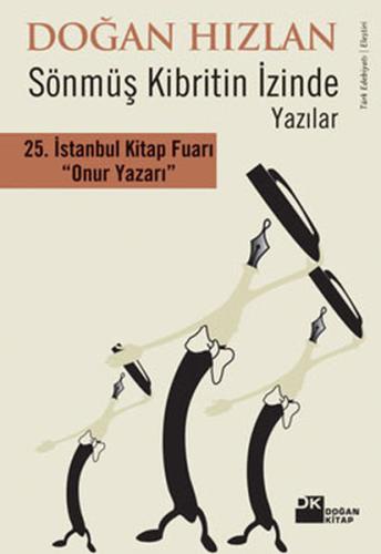 Sönmüş Kibritin İzinde Yazılar | Kitap Ambarı