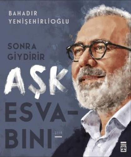 Sonra Giydirir Aşk Esvabını | Kitap Ambarı