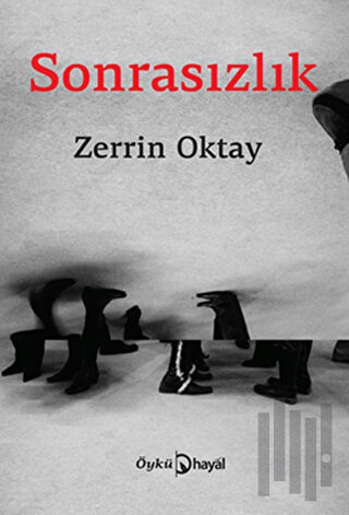 Sonrasızlık | Kitap Ambarı