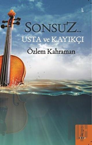 Sonsuz… Usta ve Kayıkçı | Kitap Ambarı