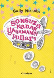 Sonsuza Kadar Yaşamanın Yolları | Kitap Ambarı