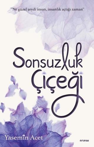 Sonsuzluk Çiçeği | Kitap Ambarı