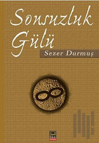 Sonsuzluk Gülü | Kitap Ambarı