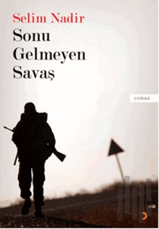 Sonu Gelmeyen Savaş | Kitap Ambarı