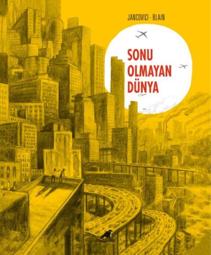 Sonu Olmayan Dünya | Kitap Ambarı