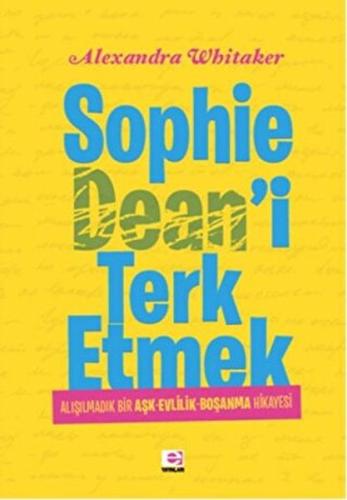 Sophie Dean'i Terk Etmek | Kitap Ambarı