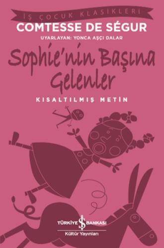 Sophie’nin Başına Gelenler (Kısaltılmış Metin) | Kitap Ambarı