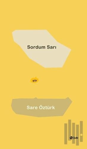 Sordum Sarı | Kitap Ambarı