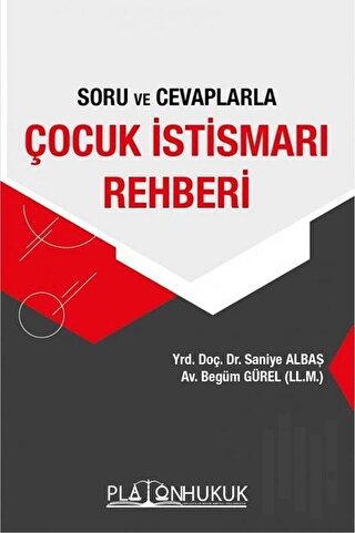 Soru ve Cevaplarla Çocuk İstismarı Rehberi | Kitap Ambarı