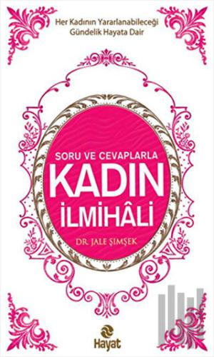 Soru ve Cevaplarla Kadın İlmihali | Kitap Ambarı