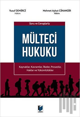 Soru ve Cevaplarla Mülteci Hukuku | Kitap Ambarı