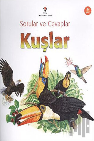 Sorular ve Cevaplar - Kuşlar | Kitap Ambarı