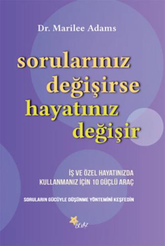 Sorularınız Değişirse Hayatınız Değişir | Kitap Ambarı