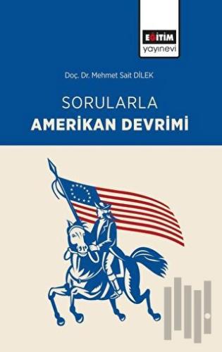 Sorularla Amerikan Devrimi | Kitap Ambarı