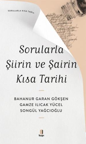 Sorularla Şiirin ve Şairin Kısa Tarihi | Kitap Ambarı