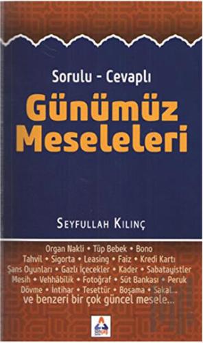 Sorulu - Cevaplı Günümüz Meseleleri | Kitap Ambarı